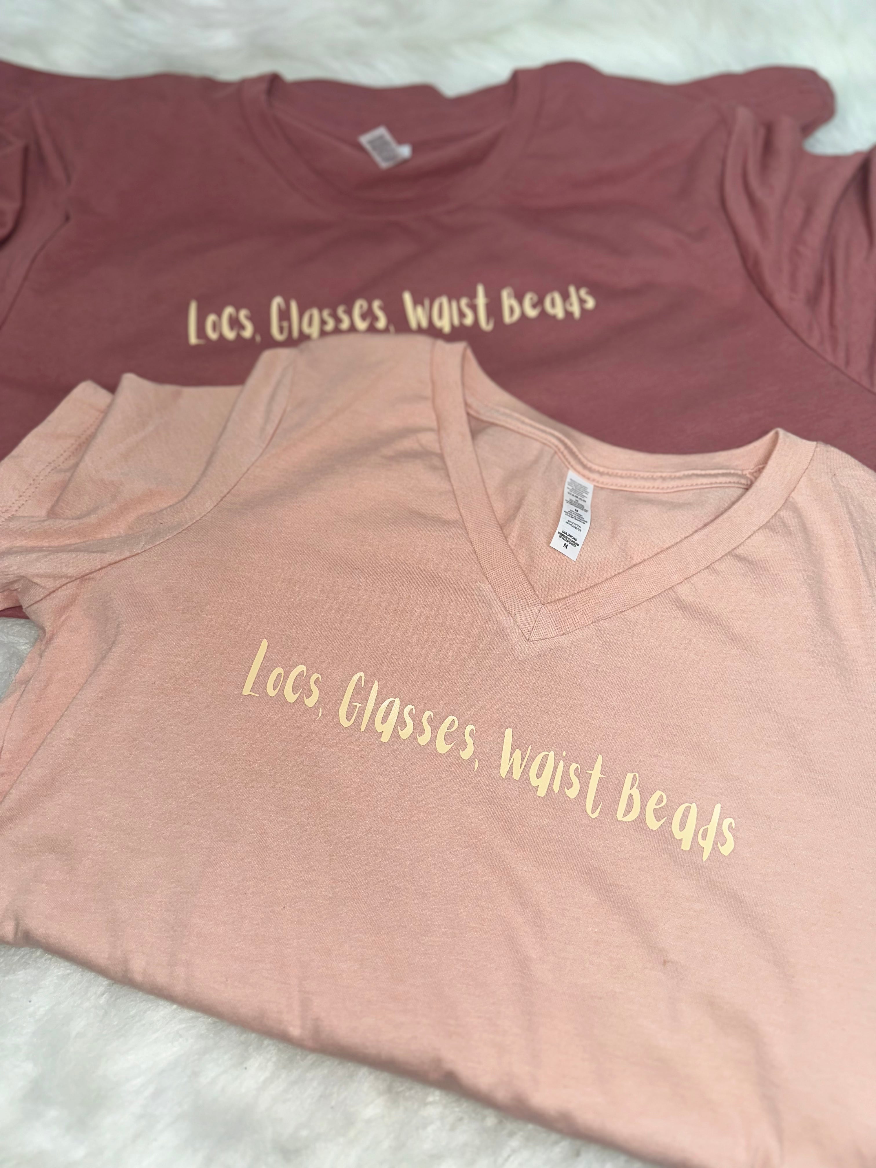 Womens "Locs, Glasses, Waist Beads" T-Shirt