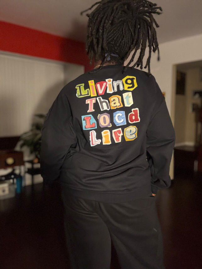 "Living That Locd Life" Unisex Cotton Sweatshirt