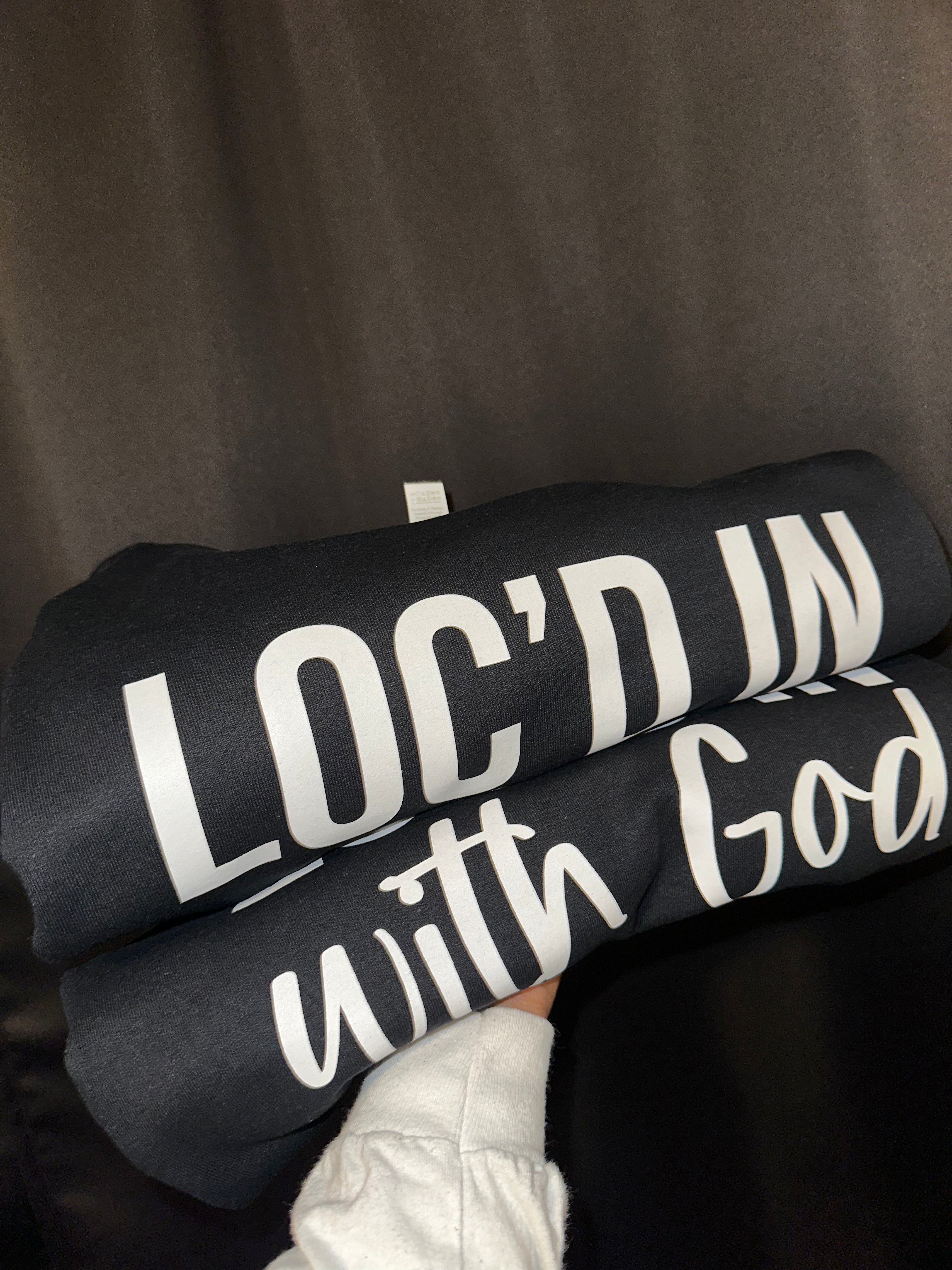 Womens "Locd in with God"